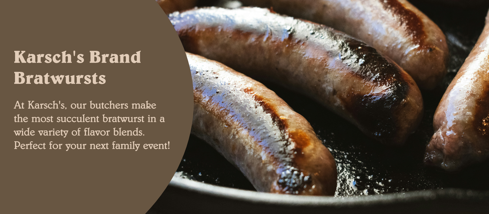 Homemade bratwurst at Karsch's